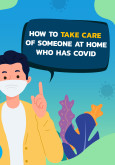 How To Take Care Of Someone At Home Who Has COVID-19 - 1